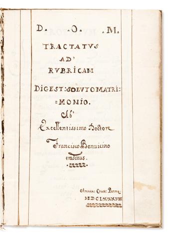 Matrimonial Manuscript on Paper. D.O.M. Tractatus ad Rubricam Digest. Soluto Matrimonio, ab Excellentissimo Doctore Francisco Bonvicino